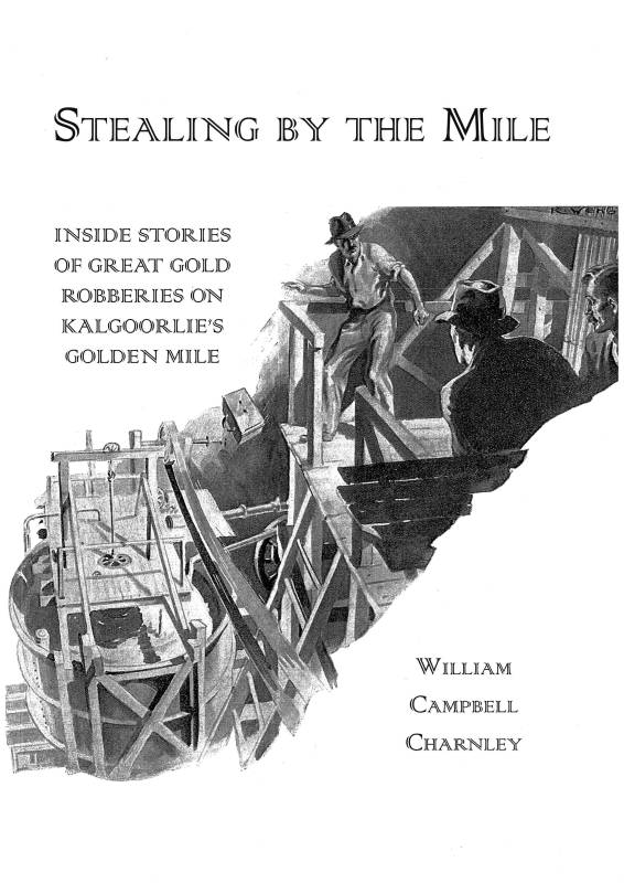 Stealing by the Mile by W. C. Charnley